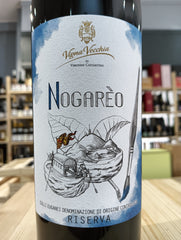 Nogarèo Riserva 2021 - Vigna Vecchia