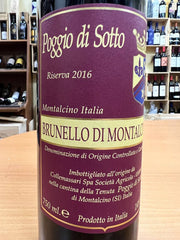 Poggio di Sotto Riserva 2016 Brunello di Montalcino